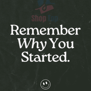 Big Sticker 8x11 Inches Motivational Quote "Remember Why You Started"