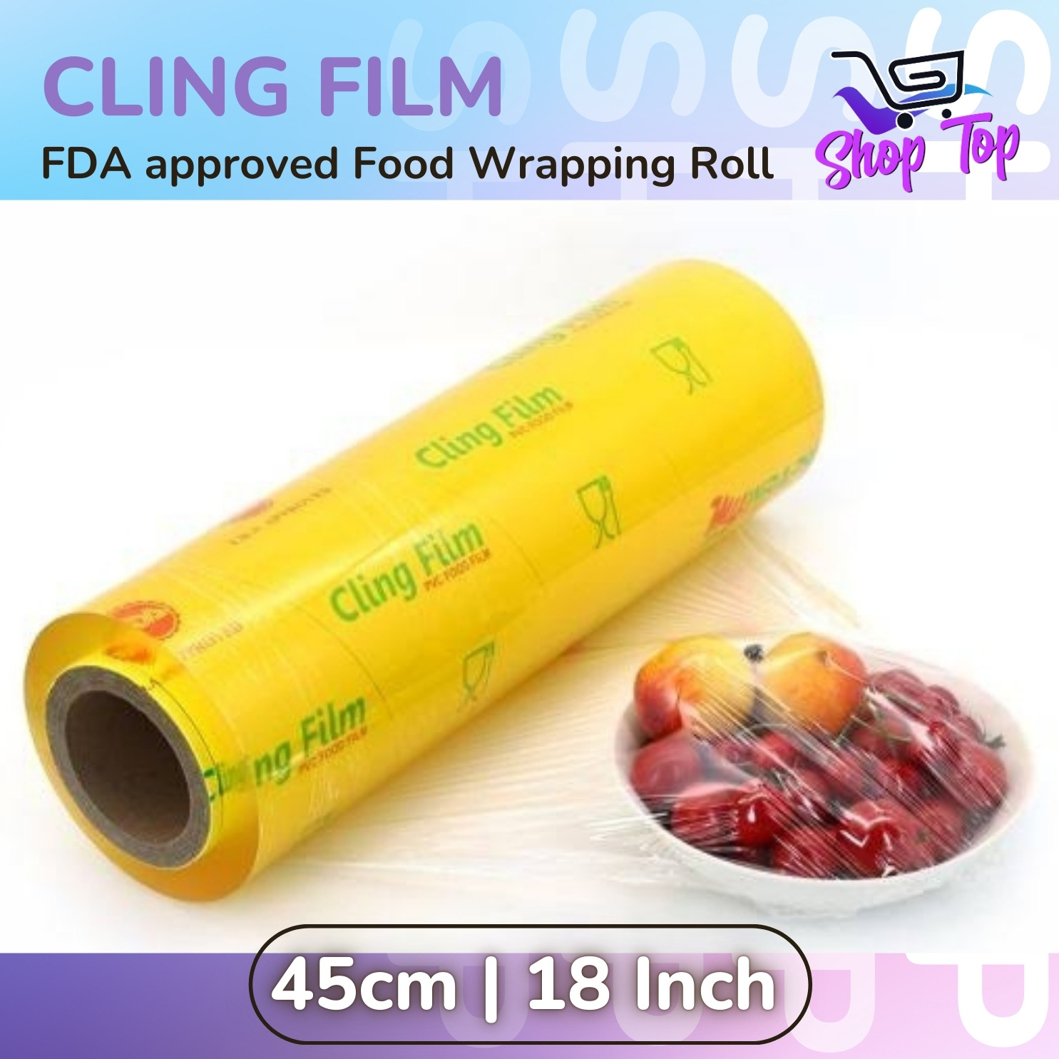 18 Inches (45cm) Wide x 50 Meters Long FDA Approved Cling Film Roll by Shoptop - Food Grade Plastic Wrap for Safe Food Packing, Freezer & Freshness Storage - Image 3